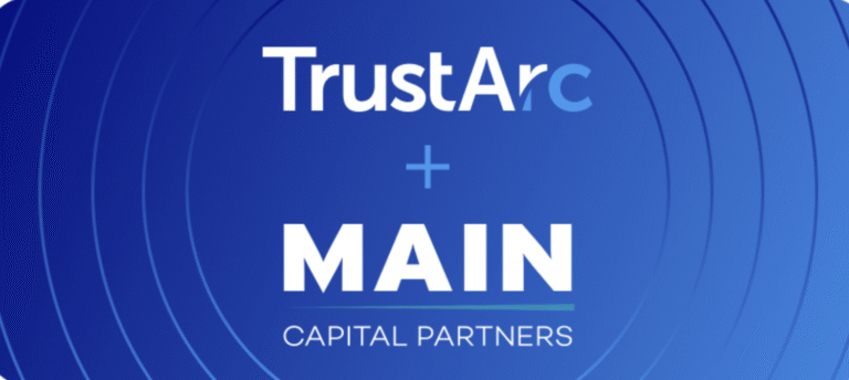 TrustArc Acquired by Main Capital Partners