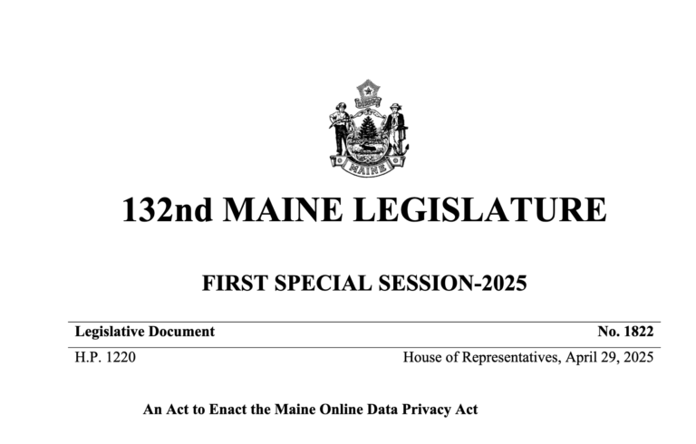LD 1822, An Act to Enact the Maine Online Data Privacy Act, Passes the House: A History of the Fight for State Privacy Protections