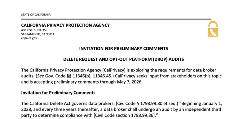 CalPrivacy Seeks Stakeholder Feedback on DROP Audits for Data Brokers